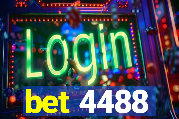 bet 4488